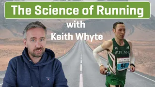 The Science of Running (with Keith Whyte)