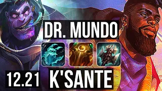 MUNDO vs K'SANTE (TOP) | 900+ games, 1.4M mastery, Rank 9 Mundo | EUW Grandmaster | 12.21