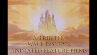 A Tribute to Walt Disney Feature Animation (PLEASE WATCH HIGHER QUALITY VERSION) link in description