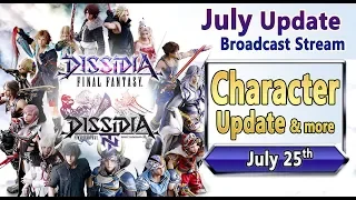 July Update Stream - Dissidia Final Fantasy NT / Arcade