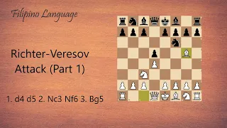 Richter-Veresov Attack Opening Part 1 (Mainline) || #5