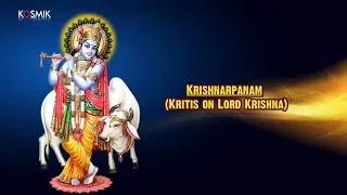Krishnarpanam (Kritis on Lord Krishna)