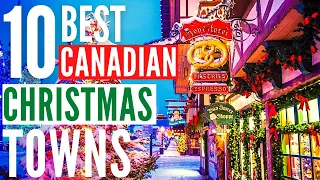 Top 10 Best Christmas Town In Canada