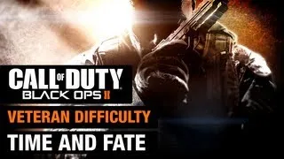Call of Duty: Black Ops 2 - Veteran Difficulty - Mission 4 - Time and Fate