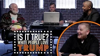 All White People Love Trump | Is It True? | All Def Comedy