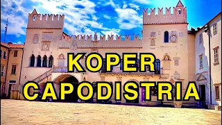 KOPER CAPODISTRIA Slovenia 🇸🇮
