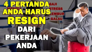 4 Pertanda Anda Harus Resign dari Pekerjaan Anda