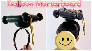 DIY Graduation Party Decor: How to Make a Balloon Mortarboard 气球博士帽，毕业排队不能少，手把手教会你！