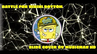 SLIDE -  Battle for Bikini Bottom II Rock Cover by Musicman_HD