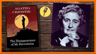 📚The Disappearance of Mr. Davenheim by Agatha Christie | Audiobook