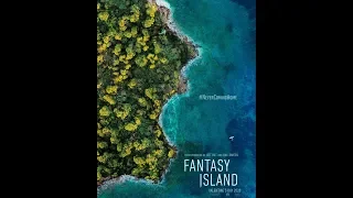 Остров фантазий Fantasy Island трейлер 2020 на русском языке смотреть онлайн в хорошем качестве