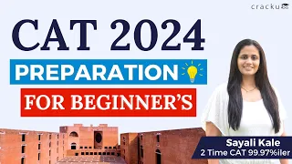 CAT 2024 Preparation for beginners | Beginner's Guide For CAT Prep | Best Study Plan By Sayali Ma'am