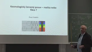 Pavel Ouběch: Kosmologický červený posuv - realita nebo fikce? (KS ČAS 14.12.2020) (v2)