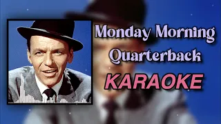 Monday Morning Quarterback (Karaoke)
