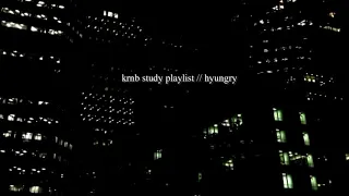 study playlist (krnb) // beomkyutie