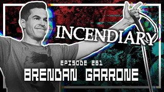 Brendan Garrone [INCENDIARY] - Scoped Exposure Podcast 261