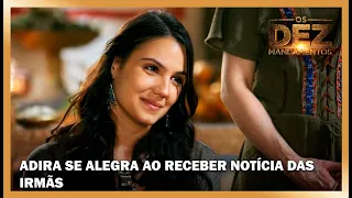 Adira se alegra ao receber notícia das irmãs | OS DEZ MANDAMENTOS