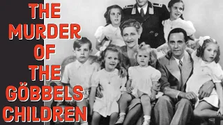 The murder of the Göbbels children