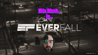 This Week in Everfall Part 2 - GTA V RP