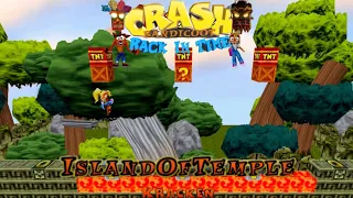 Crash Bandicoot - Back In Time Fan Game: Custom Level: Island Of Temple By Kracken