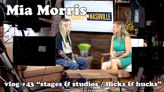 Mia Morris / music & music business vlog ep. #43 “stages & studios / flicks & hucks”