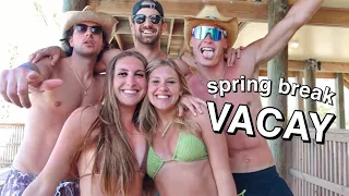 SPRING BREAK vacation with my GUY friends!