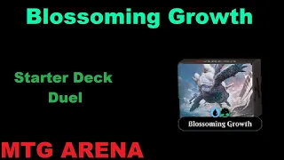 Precon Decks Aren't Bad Right? - Starter Deck Duel - Blossoming Growth - MTGA