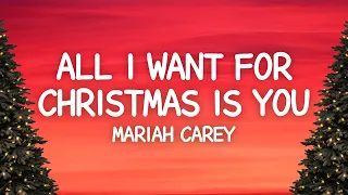 Mariah Carey - All I Want For Christmas Is You (Lyrics)