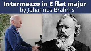 INTERMEZZO in E flat Major by BRAHMS: A Lullaby for Your Sorrows (pianist Duane Hulbert analyzes it)