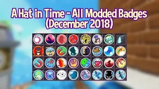 All Modded Badges [December 2018] - A Hat in Time