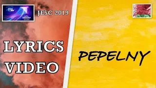 [LYRICS VIDEO] LIZA MISNIKOVA - PEPELNY | JESC 2019 BELARUS 🇧🇾