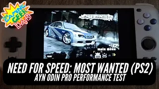 AYN Odin Pro Performance Test - Need For Speed: Most Wanted (PS2)