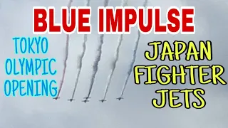 BLUE IMPULSE TOKYO FIGHTER JETS | SKYWRITING OLYMPIC RINGS | OPENING DAY