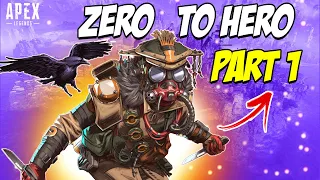 Apex Zero to Hero PART 1... ROAD TO ALGS