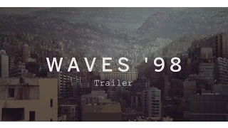 WAVES '98 Trailer | Festival 2015