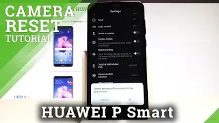 How to Reset Camera in HUAWEI P Smart - Restore Camera Defaults