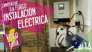 INSTALACIÓN ELÉCTRICA en una FURGONETA CAMPER - Batería, placa solar, inversor #Camperización