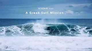 Nixon | Moments to remember: Greek surf mission