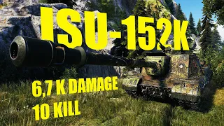 ISU-152K Green Lantern 10 Kills 6,7 K Damage World of Tanks