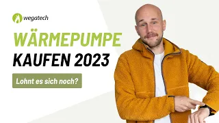 Wärmepumpe kaufen – lohnt es sich 2023 noch? | Wegatech