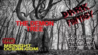 The Midnight Ocean Clasic Radio - The Demon Tree