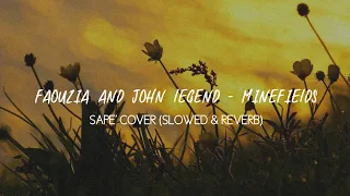 FAOUZIA AND JOHN LEGEND - MINEFIELDS | Sape' Cover Slowed & Reverb Version (🎧)