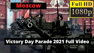 Victory Parade 2021 in Moscow Full Video / Парад Победы 2021 в Москве Полное Видео 1080p