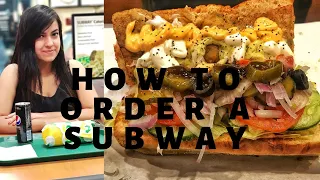 HOW TO ORDER A SUBWAY || BEST MEAL || Thesaucesstory