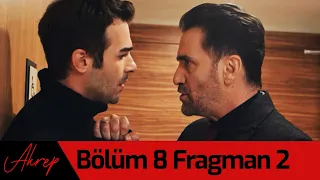 Akrep 8. Bölüm 2. Fragman