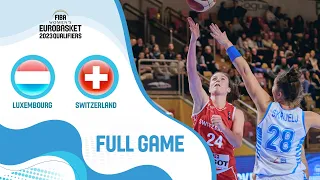 Luxembourg v Switzerland | Full Game - FIBA Women's EuroBasket 2023 Qualifiers