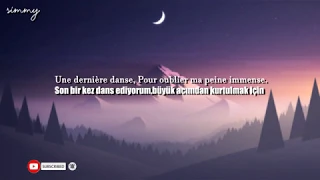 Indila - Dernière Danse (Türkçe çeviri & Lyrics)