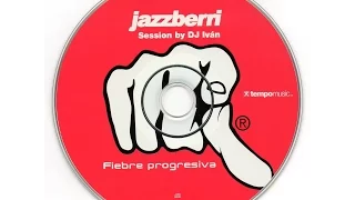 Jazz Berri - Fiebre Progresiva 2002 - Dj Ivan - CD1