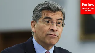 Xavier Becerra Faces Questioning On Proposed HHS Budget For 2023