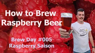 Brew Day #005 Raspberry Saison